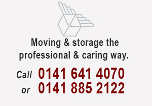 Moving & storing the professional & caring way. Call 0141 641 4070 or 0141 885 2122